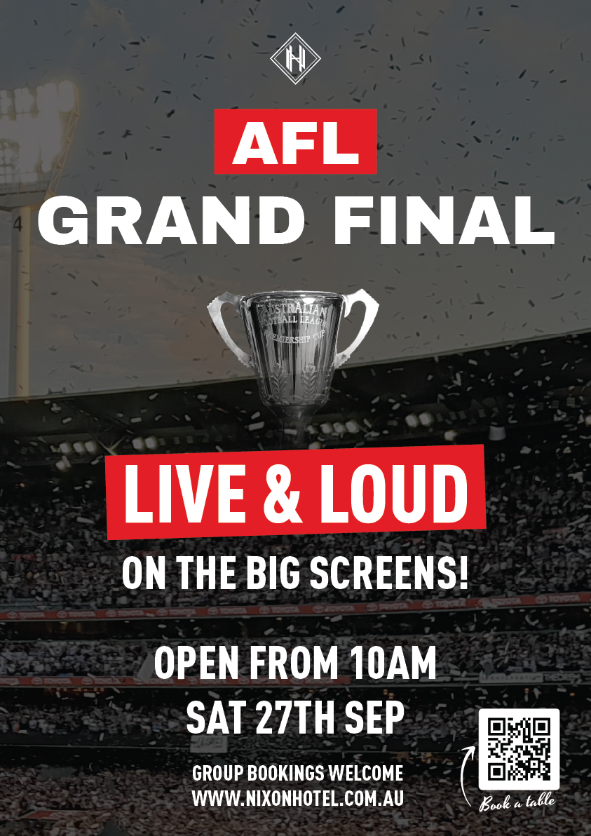 afl-grand-final-day-2025-nixon-hotel-poster Promotional poster for AFL Grand Final 2025 at Nixon Hotel featuring $25 BBQ, snags, burgers, salads, and half-time party pies.