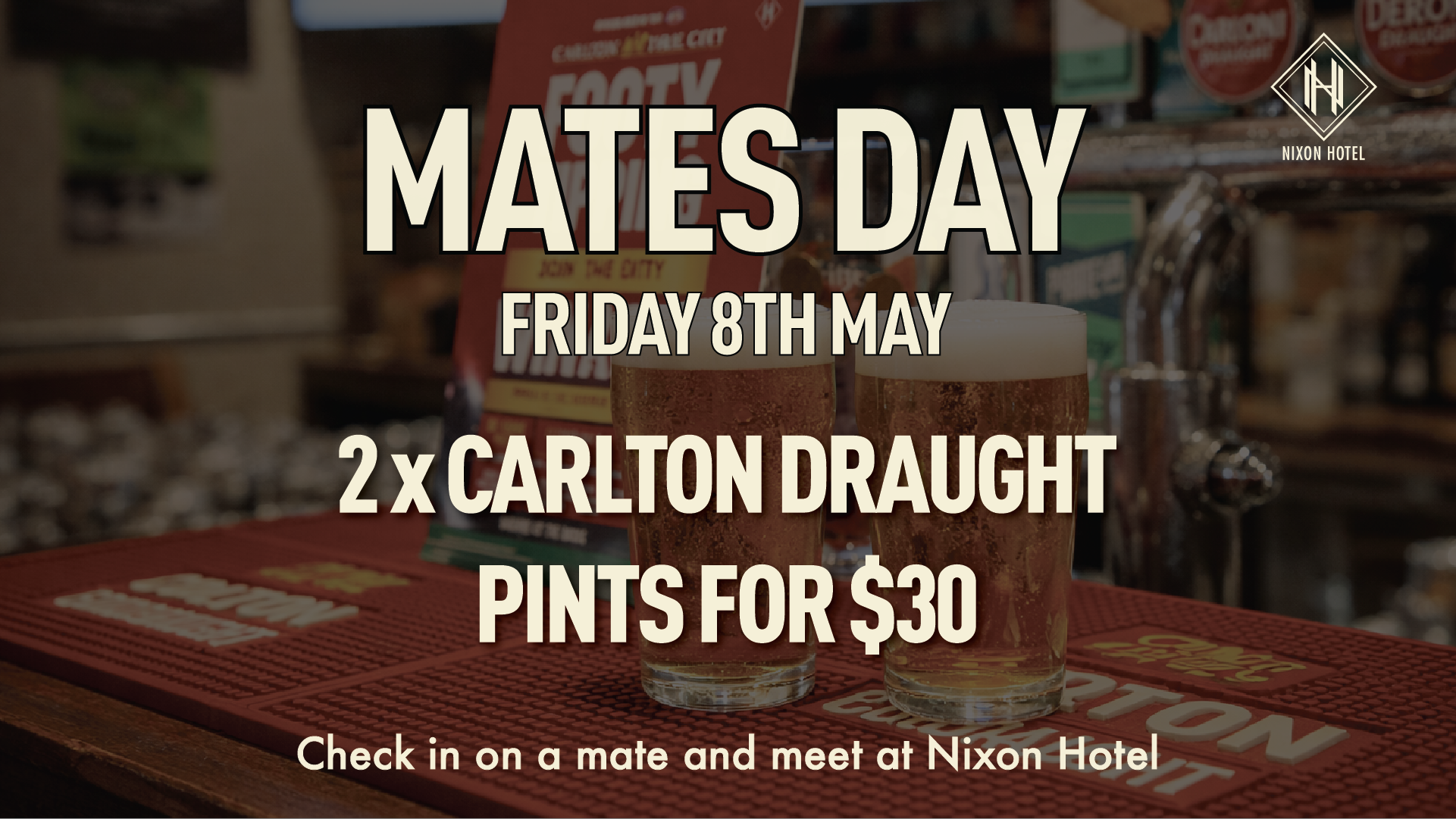 GH MATES DAY web Footy Tippin at Nixon Hotel, convenient location on MArvel Stadium event days, located just across the road.